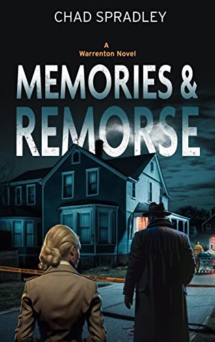 Memories And Remorse (A Warrenton Novel)