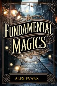 Fundamental Magics: Leander’s Machine