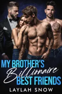 My Brother’s Billionaire Best Friends