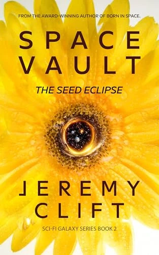 Space Vault: The Seed Eclipse (Sci-Fi Galaxy series Book 2)